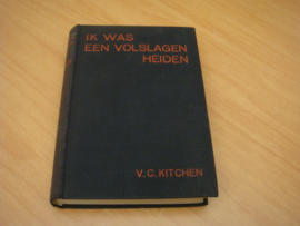 ik was een volslagen heiden