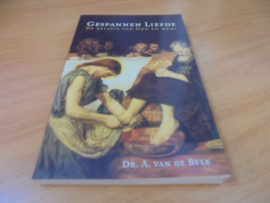Gespannen Liefde - De Relatie van God en mens