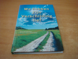 We hebben Zijn verschijning lief - Lith, Norbert & Rene Malgo (sam)