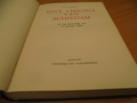 Sint Liduina van Schiedam - in de mystiek en in haar tijd