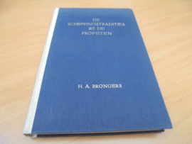 De scheppingstradities bij de profeten - Brongers, H.A