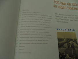 100 jaar op stoom in eigen boezem - Stig, Anton