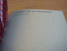 Sporen van duurbaarheid - Remnants of sacredness