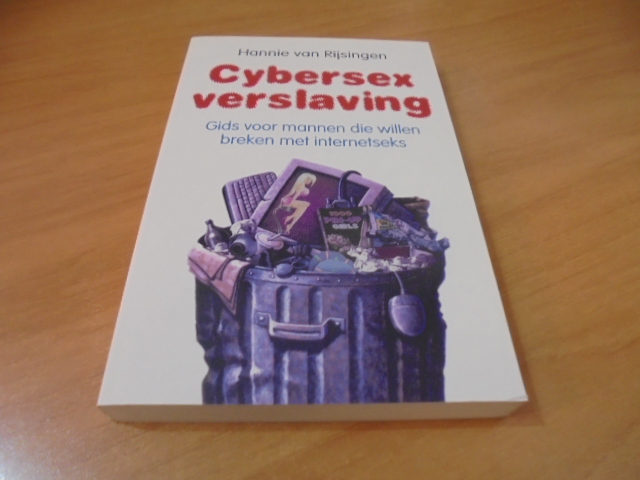 Cybersexverslaving - Rijsingen, Hannie van