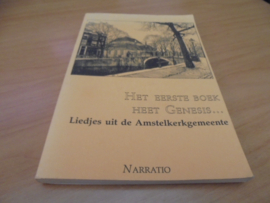 Het eerste boek heet genesis - Liedjes uit de Amstelkerkgemeente