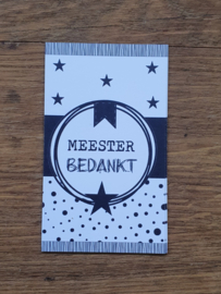 Kaartje met tekst ''Meester bedankt''