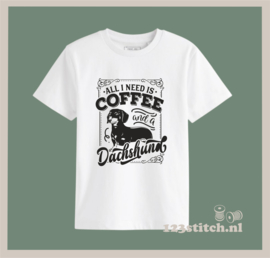 All i need is coffee and a dachshund