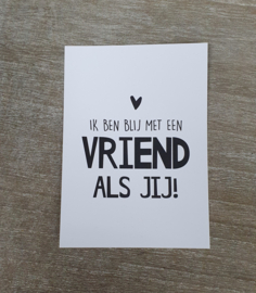 Kaart - Ik ben blij met een vriend als jij!