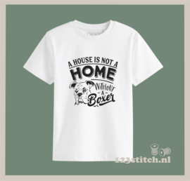 A house is not a home without a Boxer
