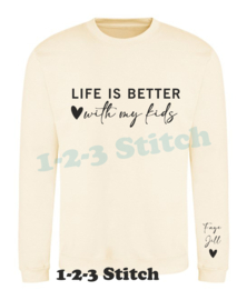 Sweater Life is better with my kids