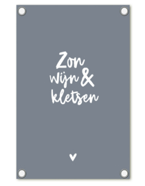 Tuinposter blauw met tekst 'Zon wijn en kletsen'
