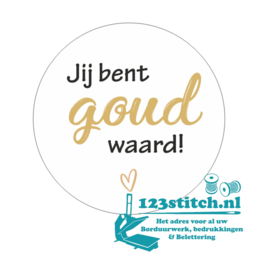 Sticker Jij bent goud waard