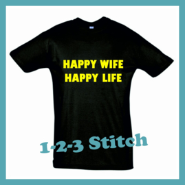 T-Shirt Happy Wife, Happy Life