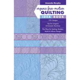 Organic Free-Motion Quilting Idea Book -  Amanda Murphy