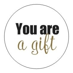 Sticker You are a gift | You are a gift