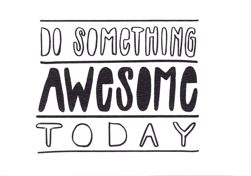 Ansichtkaart ‘Do something awesome today’