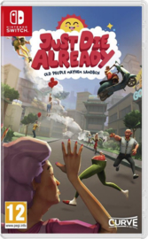 Switch Just Die Already [Nieuw]