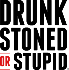 Drunk Stoned or Stupid (NL) - 	Cojones Prod SPRL [Nieuw]