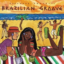 Putumayo Brazilian Groove