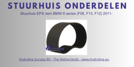 EPS stuurhuis riem BMW 6 series (F06, F13, F12) 2011-