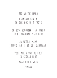 Zeg weet je mama