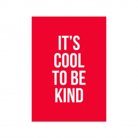 It’s cool to be kind