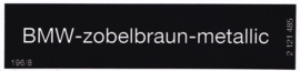 Sticker "zobelbraun - metallic" (Nieuw)