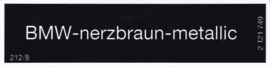 Sticker "nerzbraun - metallic" (Nieuw)