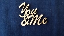 You & Me 7 cm breed 6 cm hoog (3mm dik houtboard) per stuk