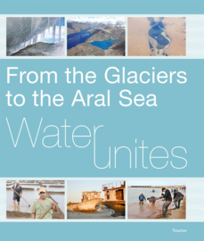 Reisgids-Natuurgids Water Unites - From the Glaciers to the Aral Sea | Trescher Verlag |  ISBN 9783897948006
