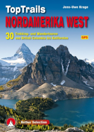 Wandelgids TopTrails Nordamerika West - Noordwest USA | Rother Verlag | ISBN 9783763331857