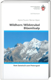Alpinegids Wildhorn - Wildstrubel - Blüemlisalp Vom Sanetsch bis Petersgrat | SAC | ISBN 9783859023208