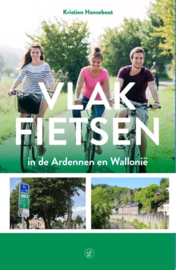 Fietsgids Vlak fietsen in de Ardennen en Wallonië | Sterck - De Vreese | ISBN 9789056155100