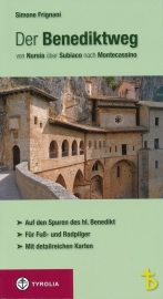 Wandelgids Der Benediktweg : van Nursia via Subiaco naar Montecassino | Tyrolia Verlag | ISBN 9783702233402