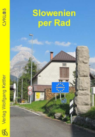 Fietsgids Slovenië - Mit dem Fahrrad durch Slowenien | Kettler Verlag | ISBN 9783932546495