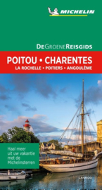 Reisgids Poitou-Charentes | Michelin Groene Gids  | (Poitiers - La Rochelle - Royan - Angoulême) | ISBN 9789401448666