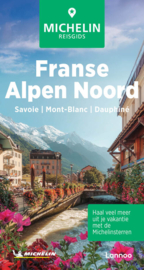 Reisgids Franse Alpen Noord - Savoie - Mont-Blanc - Dauphiné | Michelin groene gids | ISBN 9789020928372