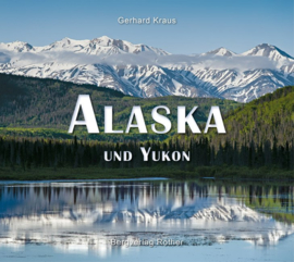 Fotoboek Alaska und Yukon | Rother Verlag | ISBN 9783763370665