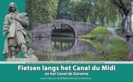 Fietsgids Fietsen langs het Canal Du Midi | Recreatief Fietsen | ISBN 9789077056301