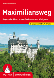 Wandelgids - Trekkinggids Maximiliansweg Bayerische Alpen – Vom Bodensee zum Königssee | Rother Verlag | ISBN 9783763344413