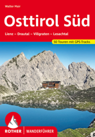Wandelgids Osttirol Süd | Rother Verlag | Lienz–Drautal–Pustertal–Villgraten–Lesachtal | ISBN 9783763341320
