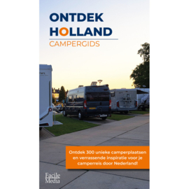 Campergids Ontdek Holland | Facile Media | ISBN 9789076080901