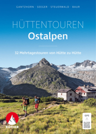Wandelgids Hüttentrekking Ostalpen | Rother Verlag | 32 Mehrtagestouren von Hütte zu Hütte| ISBN 9783763334292