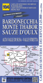 Wandelkaart Bardonecchia - Monte Thabor - Sauze d'Oulx | IGC nr.104 | 1:25.000 - ISBN 9789999931069
