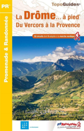Wandelgids la Drome a pied - Du Vercors à la Drôme provençale, sous le soleil du Diois | FFRP (9782751412257)