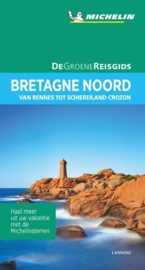 Reisgids Bretagne Noord - Van Rennes tot schiereiland Crozon | Michelin groene gids | ISBN 9789401457101