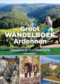 Wandelgids Ardennen - Groot wandelboek Ardennen | Lannoo | ISBN 9789401466509