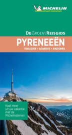 Reisgids Pyreneeën Toulouse - Lourdes - Andorra | Michelin groene gids | ISBN 9789401457149