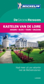 Reisgids Kastelen aan de Loire | Michelin groene gids | ISBN 9789401439442