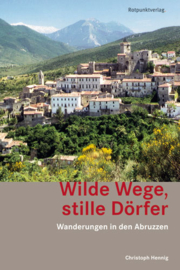 Wandelgids Wilde Wegen, Stille Dörfer, Abruzzen | Rotpunkt verlag | ISBN 9783858695529